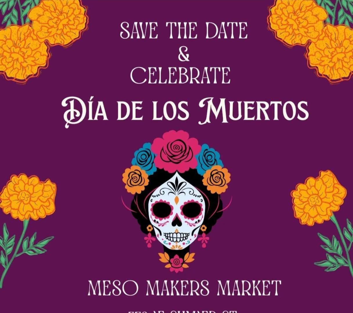 Dia de los Muertos Meso Makers Market