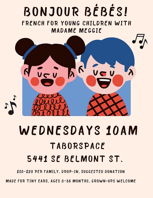 Bonjour Bebes at Taborspace in Portland