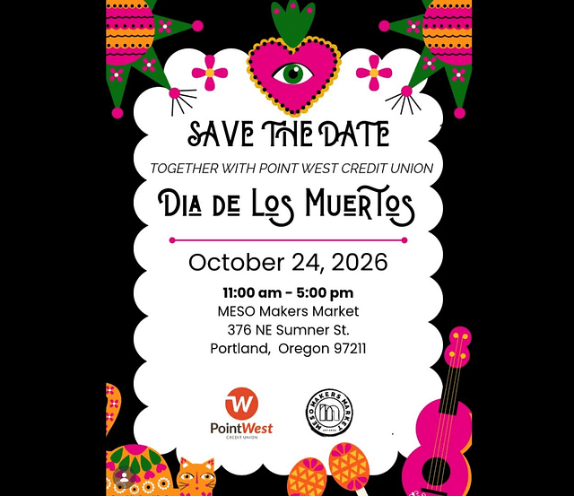 MESO Makers Market 3rd annual Dia De Los Muertos Celebration at MESO Makers Market 376 NE Sumner St, Portland, OR 97211 in Portland