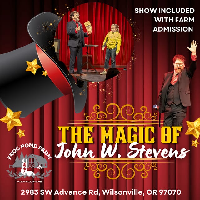 The Magic of John S. Stevens at Frog Pond Farm! at Frog Pond Farm in Portland