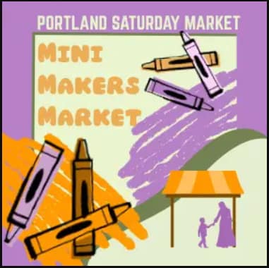 Mini Makers Market- Portland Saturday Market at Portland Saturday Market in Portland