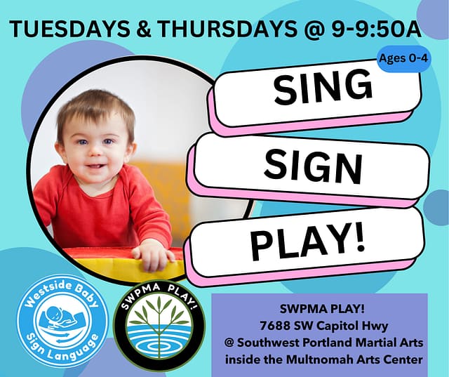 Sing, Sign & Play @ SWPMA PLAY! at The Multnomah Arts Center at SWPMA PLAY! in Portland