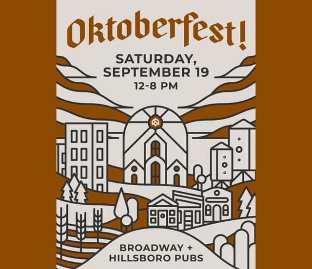 Oktoberfest at Steeplejack at 2400 NE Broadway, Portland, and 5834 NE Pinefarm Ct, Hillsboro in Portland