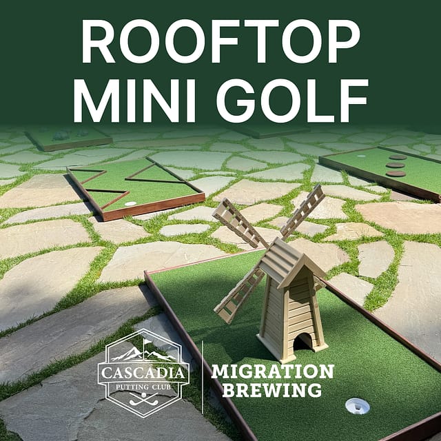 Rooftop Mini Golf in Downtown Portland at Migration Brewing — Pac West Patio in Portland